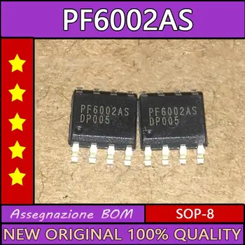 10PCS PF6002AS sop-8 Jaunu oriģinālo ic chip akciju