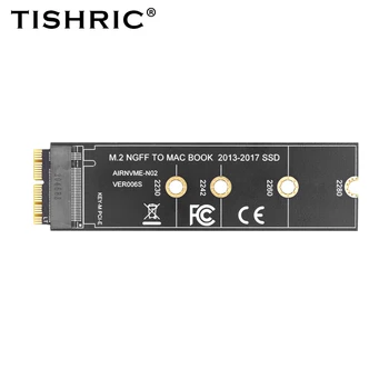 10Pcs TISHRIC M. 2 NGFF MAC BOOK 2013. - 2017. GADAM SSD Stāvvadu Kartes M. 2 ATSLĒGAS-M PCIE Interfeisu MacBook Pro 2017 A1708 M. 2 NVME GALVENAIS-M