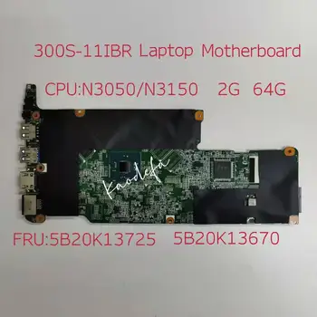 Lenovo ideapad 330S-11IBR Laptop Pamatplates CPU N3050/N3150 2G 64G ar Celeron FRU 5B20K13670 5B20K13725 100% Testa ok